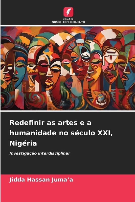 Redefinir as artes e a humanidade no século XXI, Nigéria: Investigação interdisciplinar
