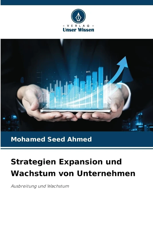 Strategien Expansion und Wachstum von Unternehmen: Ausbreitung und Wachstum