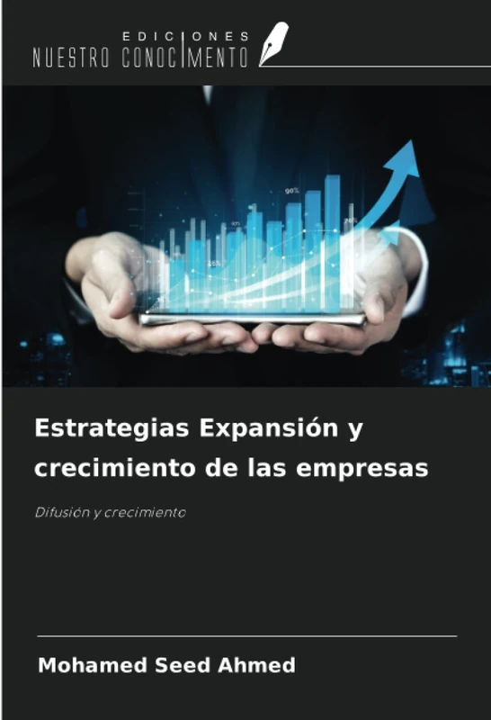 Estrategias Expansión y crecimiento de las empresas: Difusión y crecimiento