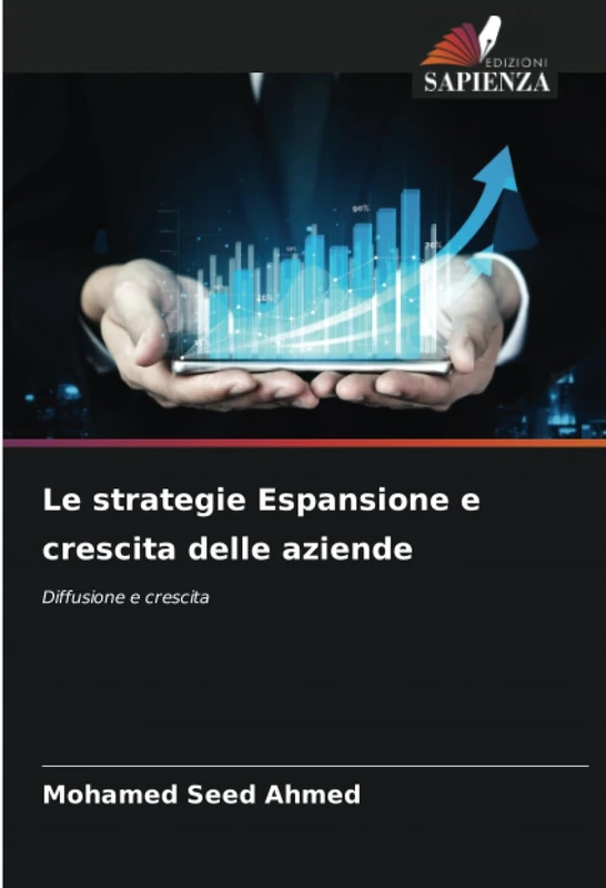 Le strategie Espansione e crescita delle aziende: Diffusione e crescita