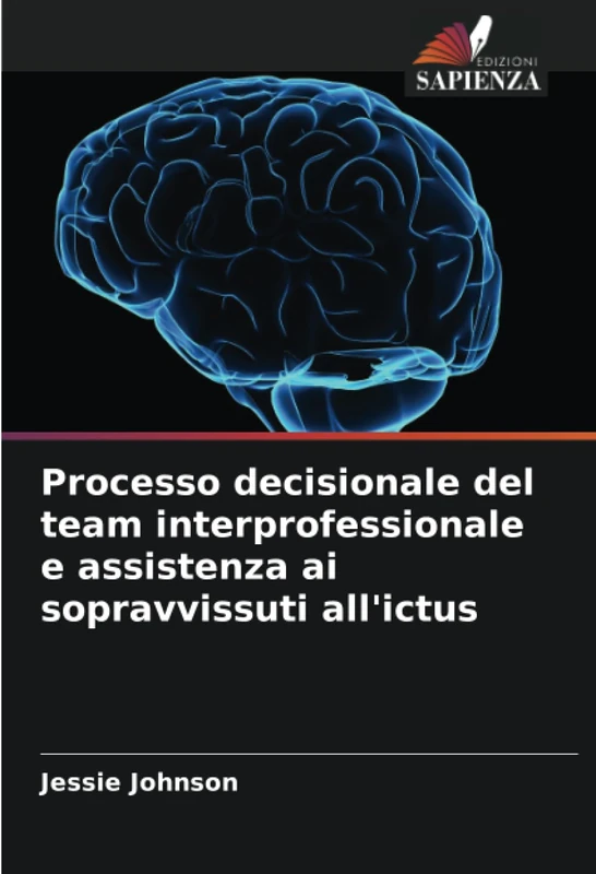 Processo decisionale del team interprofessionale e assistenza ai sopravvissuti all'ictus