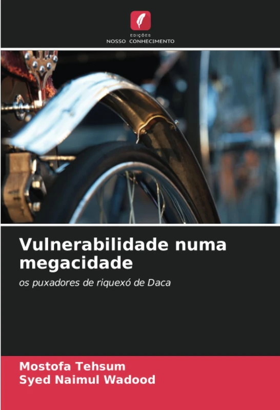 Vulnerabilidade numa megacidade: os puxadores de riquexó de Daca - Image 1