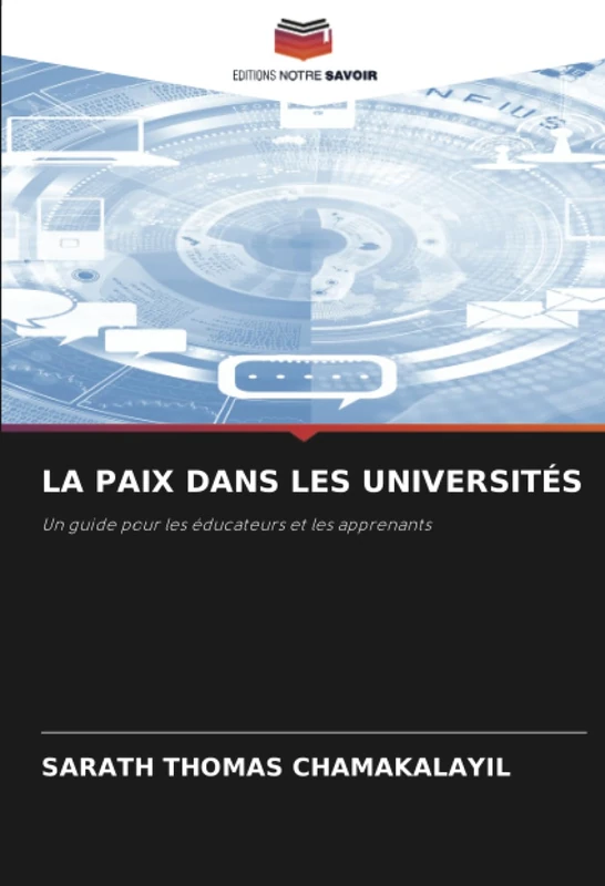 LA PAIX DANS LES UNIVERSITÉS: Un guide pour les éducateurs et les apprenants