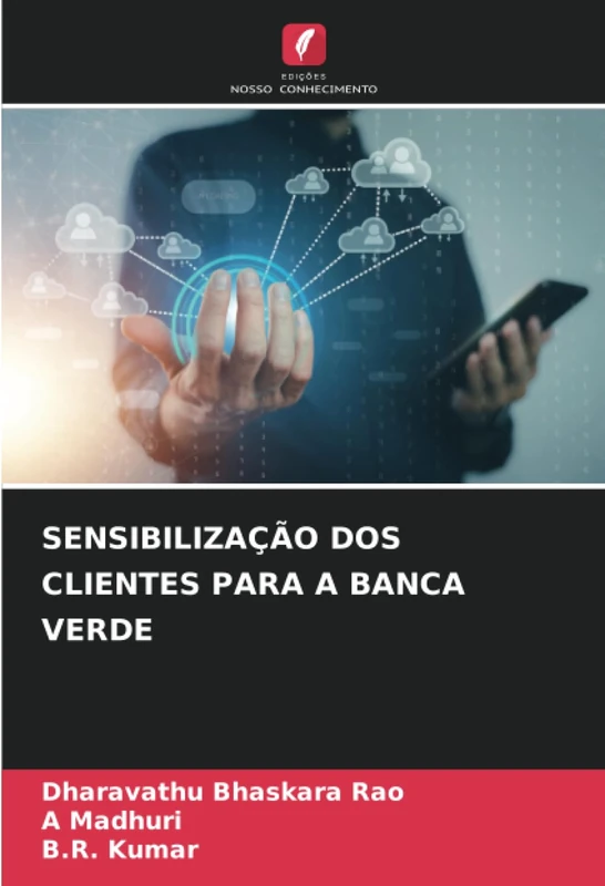 SENSIBILIZAÇÃO DOS CLIENTES PARA A BANCA VERDE