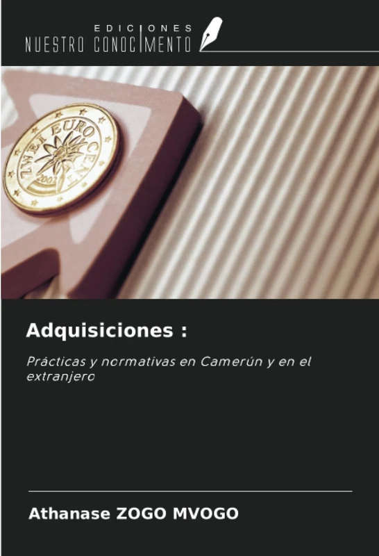 Adquisiciones :: Prácticas y normativas en Camerún y en el extranjero