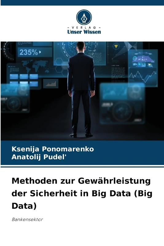 Methoden zur Gewährleistung der Sicherheit in Big Data (Big Data): Bankensektor - Image 1