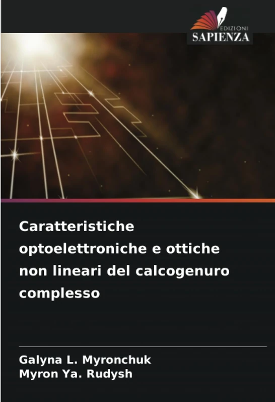 Caratteristiche optoelettroniche e ottiche non lineari del calcogenuro complesso