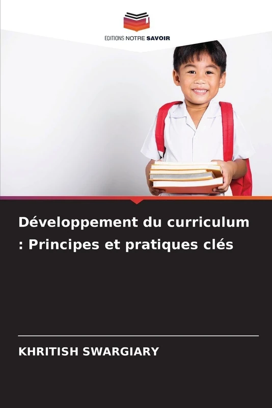 Développement du curriculum : Principes et pratiques clés