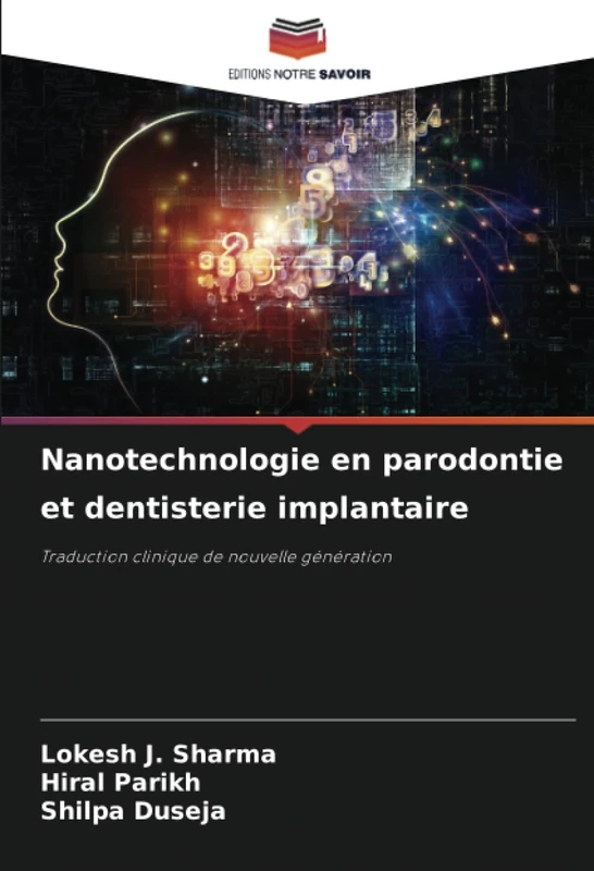 Nanotechnologie en parodontie et dentisterie implantaire: Traduction clinique de nouvelle génération