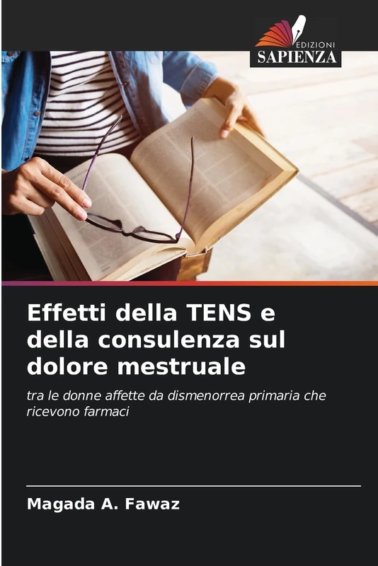 Effetti della TENS e della consulenza sul dolore mestruale: tra le donne affette da dismenorrea primaria che ricevono farmaci - Image 1