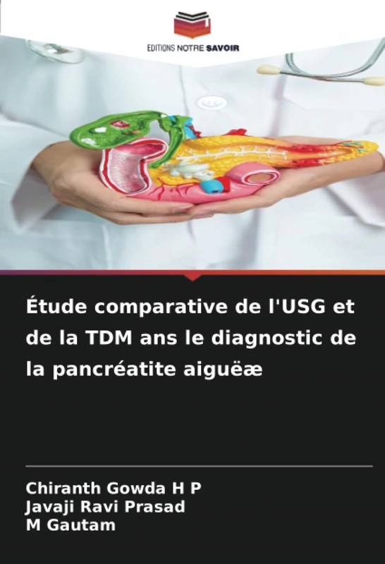 Étude comparative de l'USG et de la TDM ans le diagnostic de la pancréatite aiguëæ