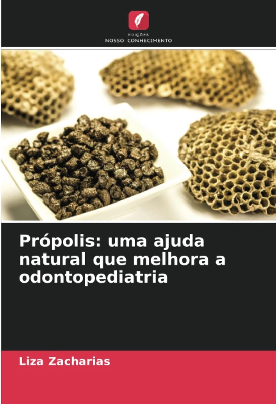 Própolis: uma ajuda natural que melhora a odontopediatria - Image 1
