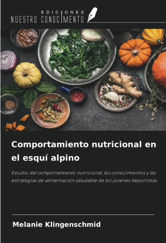 Comportamiento nutricional en el esquí alpino: Estudio del comportamiento nutricional, los conocimientos y las estrategias de alimentación saludable de los jóvenes deportistas - Image 1