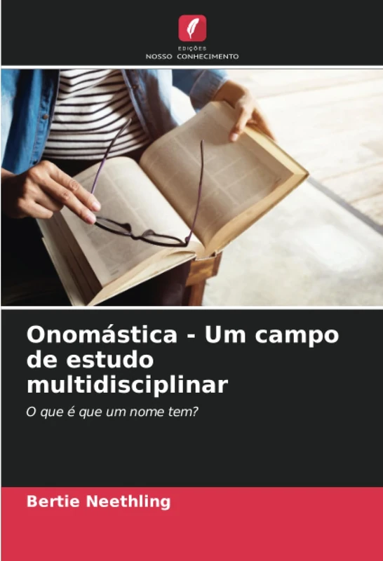 Onomástica - Um campo de estudo multidisciplinar: O que é que um nome tem? - Image 1