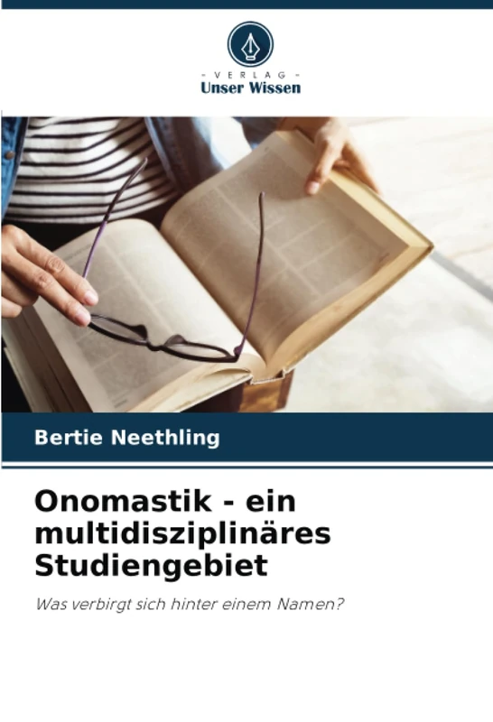 Onomastik - ein multidisziplinäres Studiengebiet: Was verbirgt sich hinter einem Namen? - Image 1
