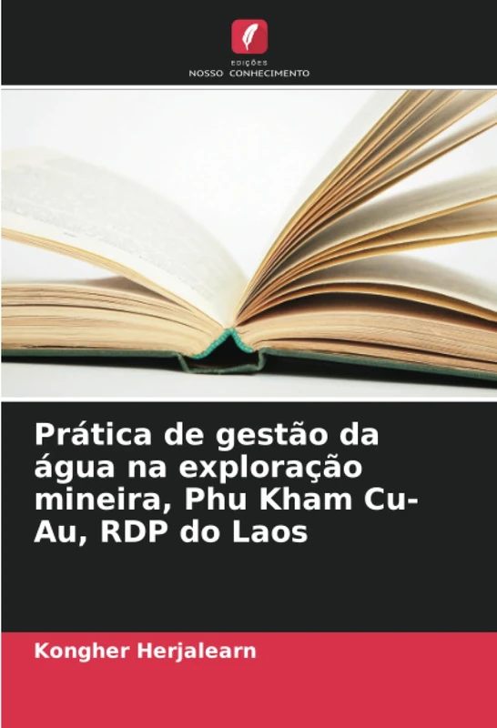Prática de gestão da água na exploração mineira, Phu Kham Cu-Au, RDP do Laos - Image 1