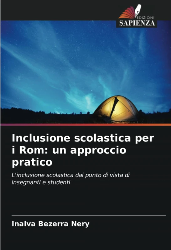Inclusione scolastica per i Rom: un approccio pratico: L'inclusione scolastica dal punto di vista di insegnanti e studenti