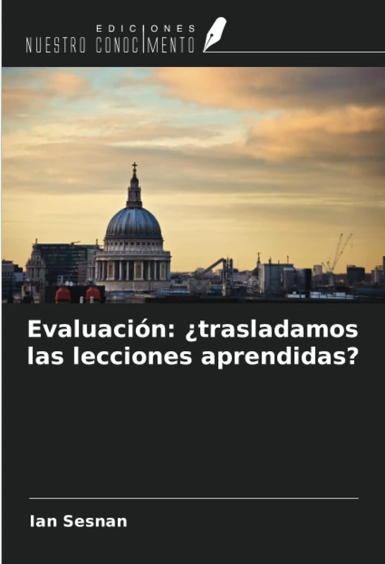 Evaluación: ¿trasladamos las lecciones aprendidas?