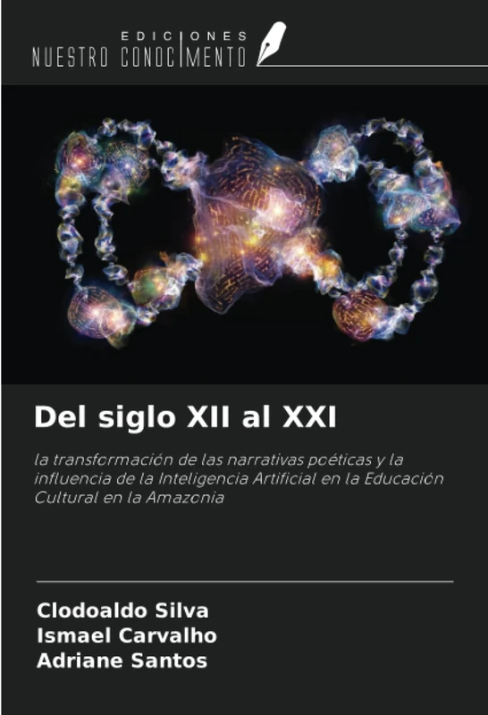 Del siglo XII al XXI: la transformación de las narrativas poéticas y la influencia de la Inteligencia Artificial en la Educación Cultural en la Amazonia - Image 1