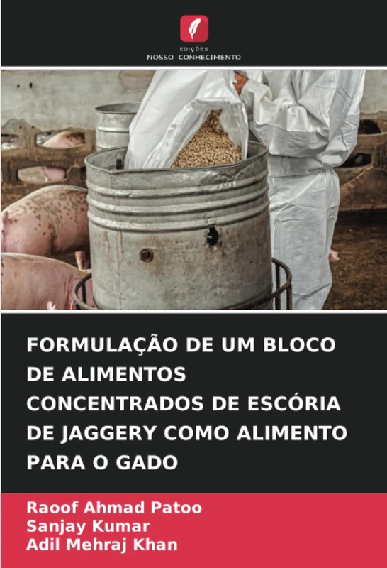FORMULAÇÃO DE UM BLOCO DE ALIMENTOS CONCENTRADOS DE ESCÓRIA DE JAGGERY COMO ALIMENTO PARA O GADO - Image 1