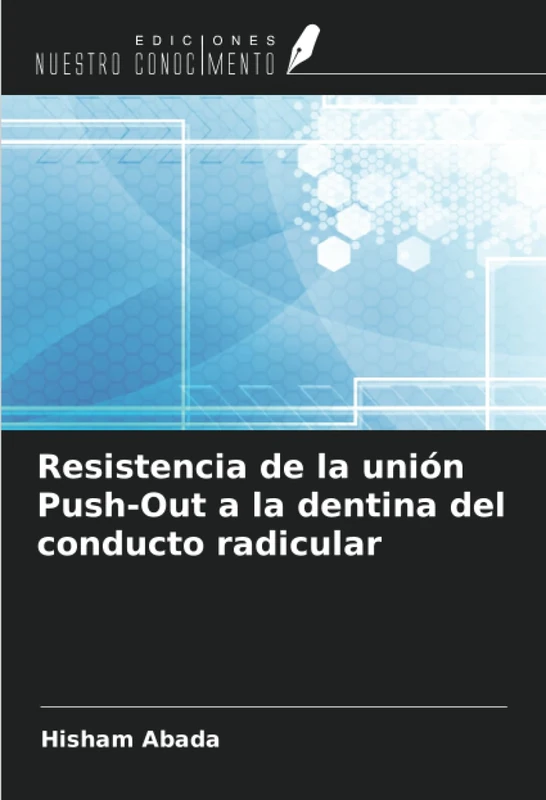 Resistencia de la unión Push-Out a la dentina del conducto radicular - Image 1