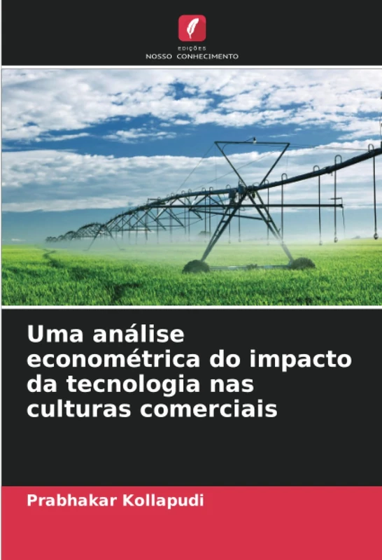 Uma análise econométrica do impacto da tecnologia nas culturas comerciais