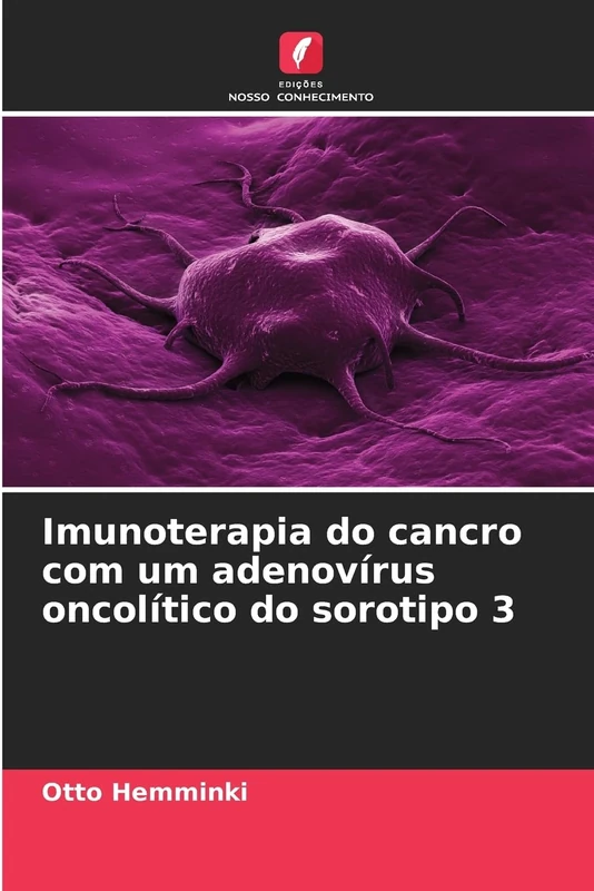 Imunoterapia do cancro com um adenovírus oncolítico do sorotipo 3 - Image 1