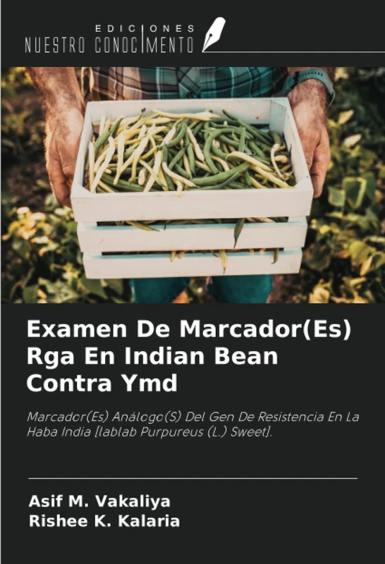 Examen De Marcador(Es) Rga En Indian Bean Contra Ymd: Marcador(Es) Análogo(S) Del Gen De Resistencia En La Haba India [lablab Purpureus (L.) Sweet].