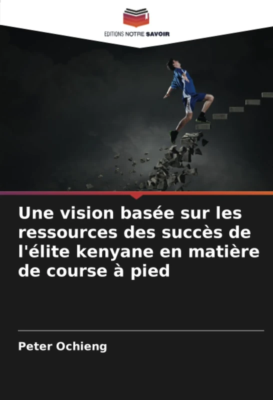 Une vision basée sur les ressources des succès de l'élite kenyane en matière de course à pied