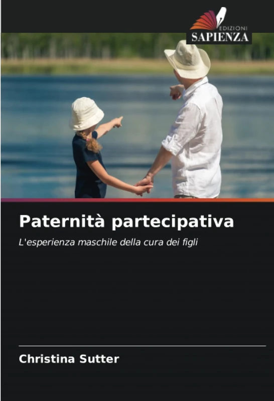 Paternità partecipativa: L'esperienza maschile della cura dei figli