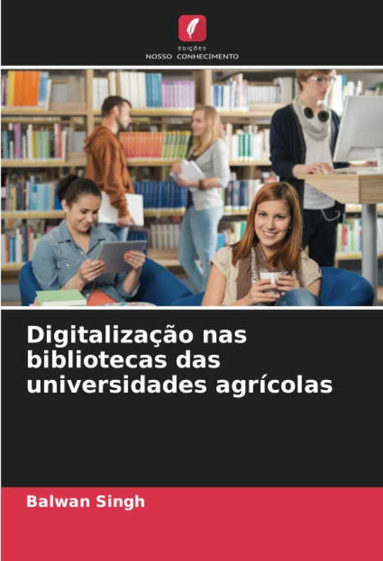 Digitalização nas bibliotecas das universidades agrícolas