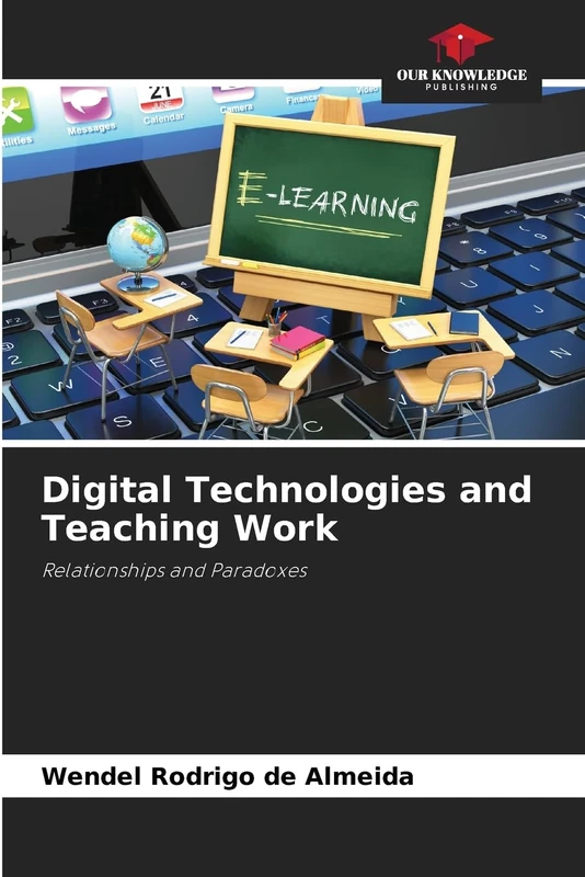 Digital Technologies and Teaching Work: Relationships and Paradoxes