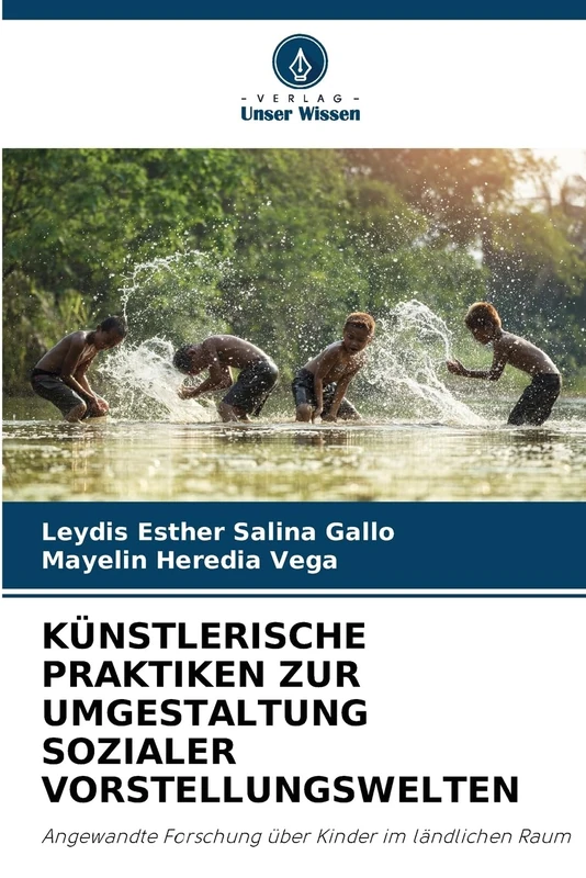 KÜNSTLERISCHE PRAKTIKEN ZUR UMGESTALTUNG SOZIALER VORSTELLUNGSWELTEN: Angewandte Forschung über Kinder im ländlichen Raum - Image 1