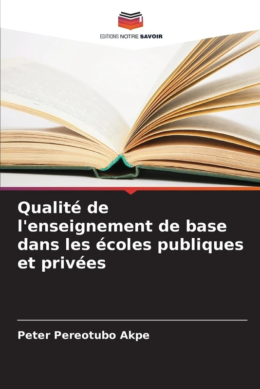 Qualité de l'enseignement de base dans les écoles publiques et privées