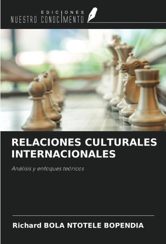 RELACIONES CULTURALES INTERNACIONALES: Análisis y enfoques teóricos - Image 1