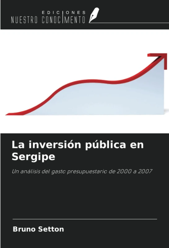 La inversión pública en Sergipe: Un análisis del gasto presupuestario de 2000 a 2007 - Image 1