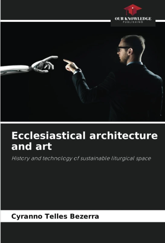 Ecclesiastical architecture and art: History and technology of sustainable liturgical space - Image 1