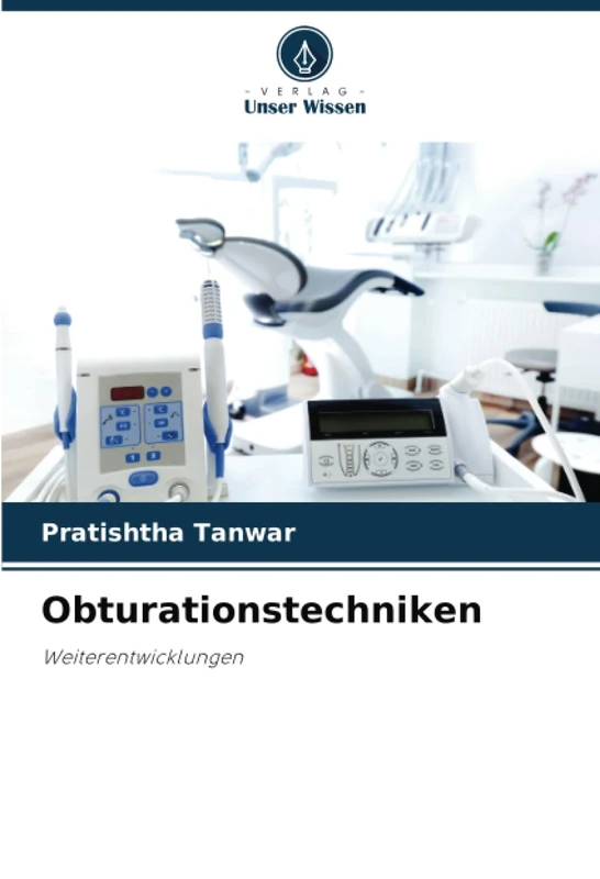 Obturationstechniken: Weiterentwicklungen
