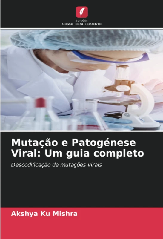 Mutação e Patogénese Viral: Um guia completo: Descodificação de mutações virais - Image 1