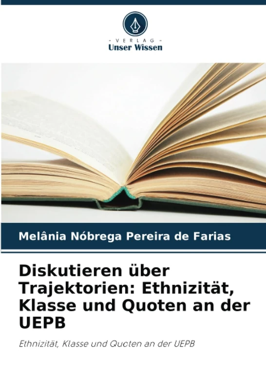 Diskutieren über Trajektorien: Ethnizität, Klasse und Quoten an der UEPB: Ethnizität, Klasse und Quoten an der UEPB - Image 1