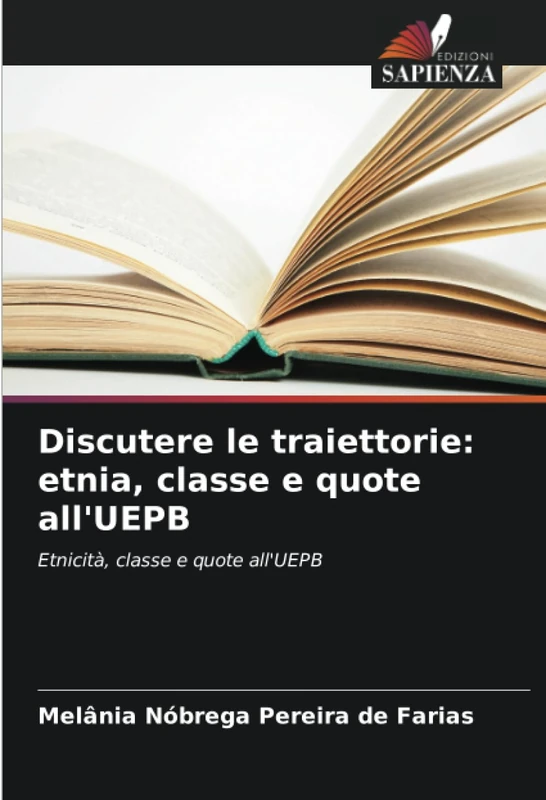 Discutere le traiettorie: etnia, classe e quote all'UEPB: Etnicità, classe e quote all'UEPB