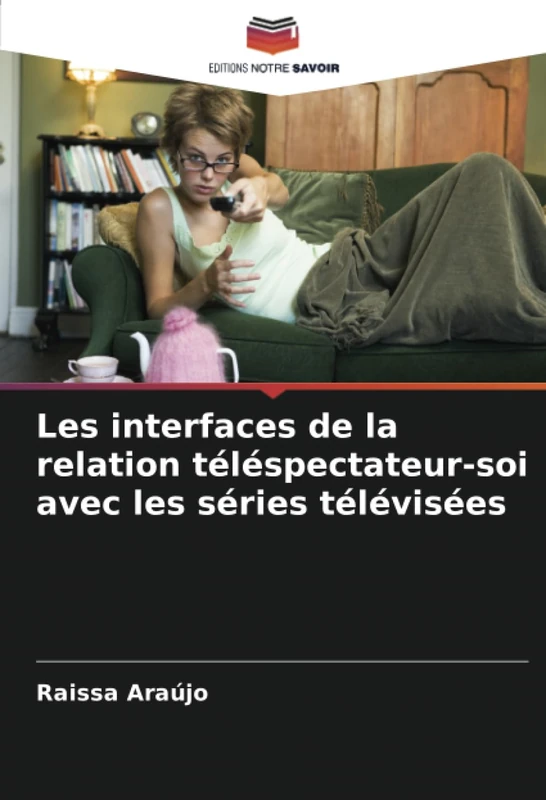 Les interfaces de la relation téléspectateur-soi avec les séries télévisées