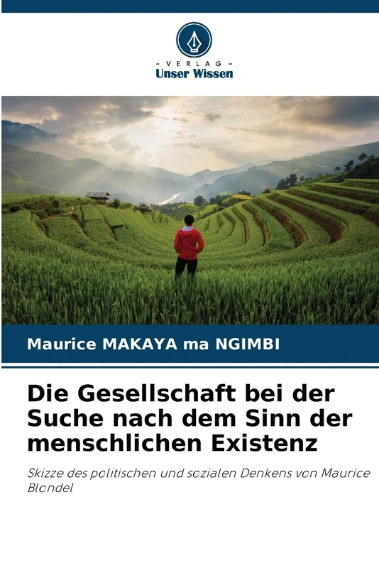 Die Gesellschaft bei der Suche nach dem Sinn der menschlichen Existenz: Skizze des politischen und sozialen Denkens von Maurice Blondel - Image 1