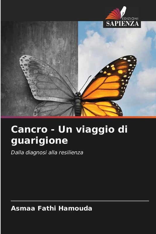 Cancro - Un viaggio di guarigione: Dalla diagnosi alla resilienza