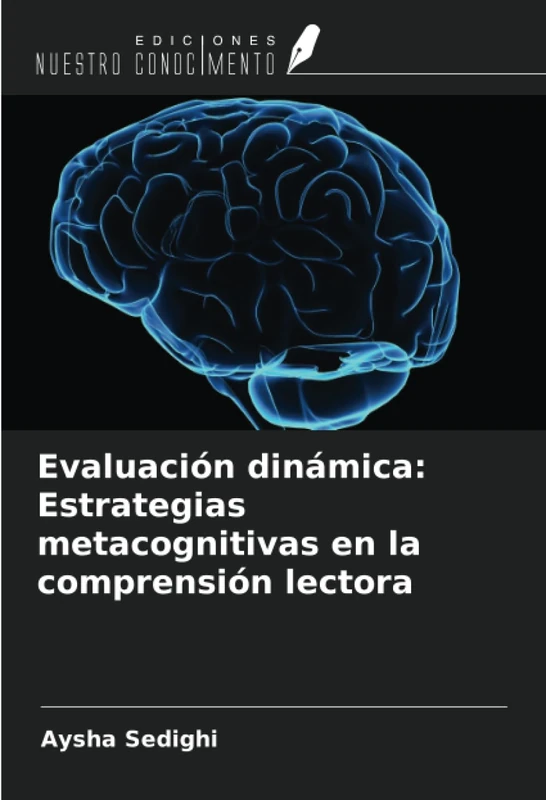 Evaluación dinámica: Estrategias metacognitivas en la comprensión lectora