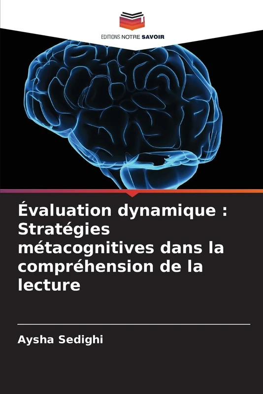 Évaluation dynamique : Stratégies métacognitives dans la compréhension de la lecture