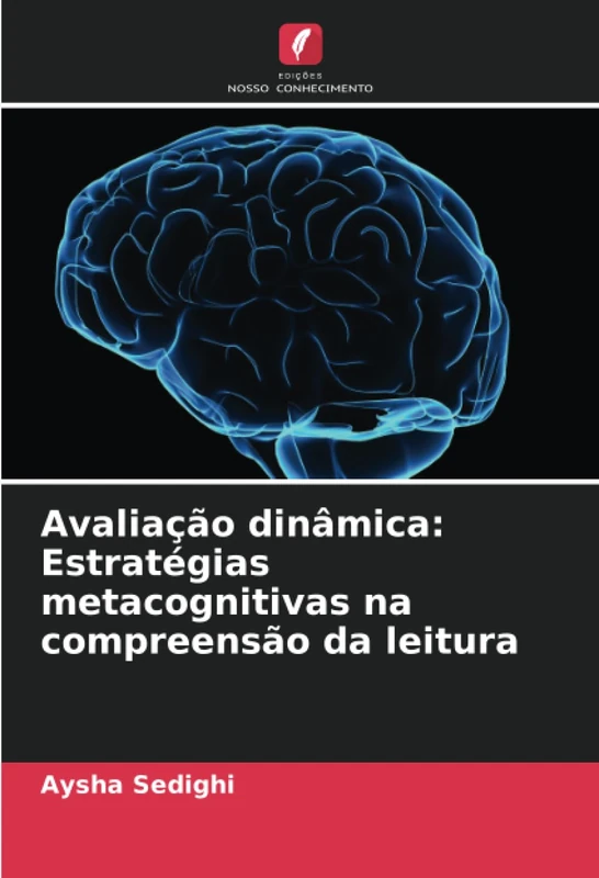 Avaliação dinâmica: Estratégias metacognitivas na compreensão da leitura