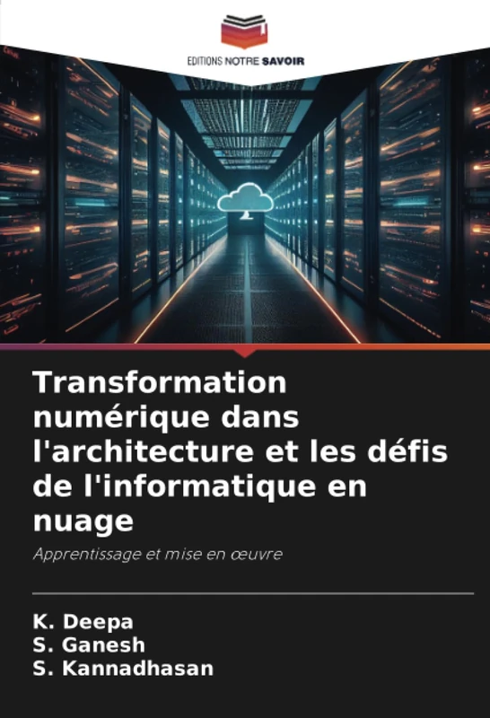 Transformation numérique dans l'architecture et les défis de l'informatique en nuage: Apprentissage et mise en œuvre
