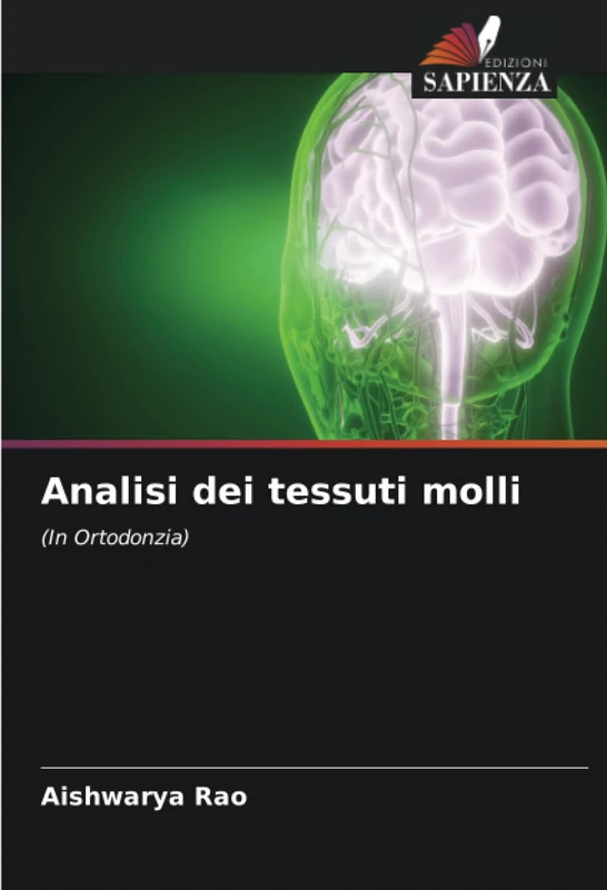 Analisi dei tessuti molli: (In Ortodonzia)
