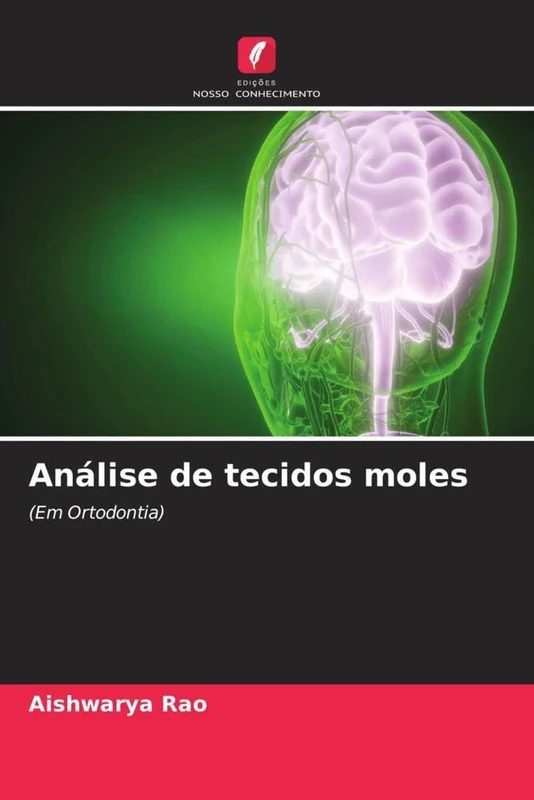 Análise de tecidos moles: (Em Ortodontia)